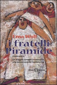 FRATELLI PIRAMIDE (I)